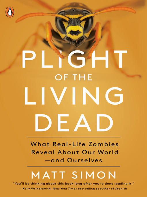 Title details for Plight of the Living Dead by Matt Simon - Wait list